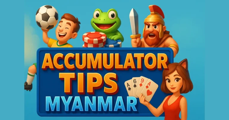 accumulator tips Myanmar
